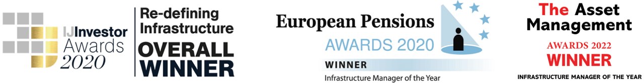 Investor Awards 2020, Re-defining Infrastructure Overall Winner, European Pensions Awards 2020 - Infrastructure Manager of the Year, The Asset Management Awards 2022 Winner